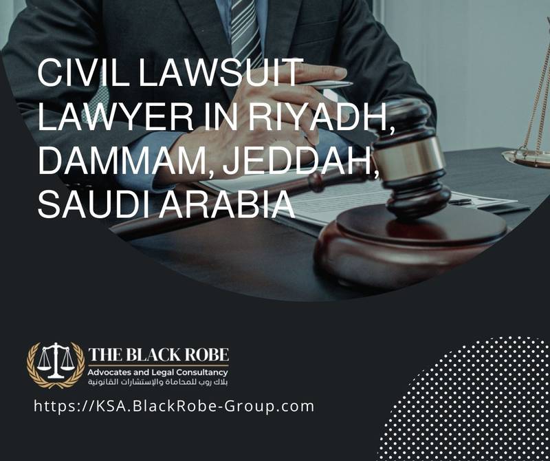 Civil lawsuit lawyer in Riyadh Dammam Jeddah Saudi Arabia