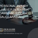 Personal injury lawyer in Riyadh Dammam Jeddah Saudi Arabia