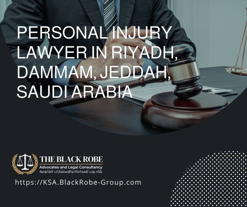 Personal injury lawyer in Riyadh Dammam Jeddah Saudi Arabia